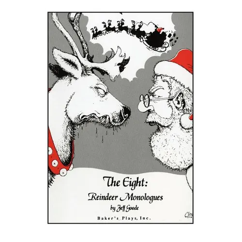 The Eight: Reindeer Monologues