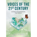 Voices of the 21st Century: Women Transforming the World