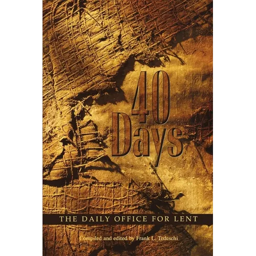 40 Days: The Daily Office for Lent