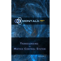Transcending the Matrix Control System, Vol. 1: Physical Print Archive of Montalk.net