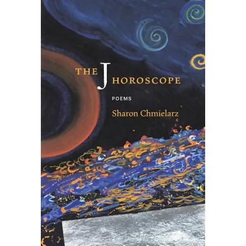 The J Horoscope: Poems