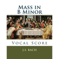 Mass in B Minor: Vocal Score