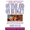 On Time and on Budget: A Home Renovation Survival Guide