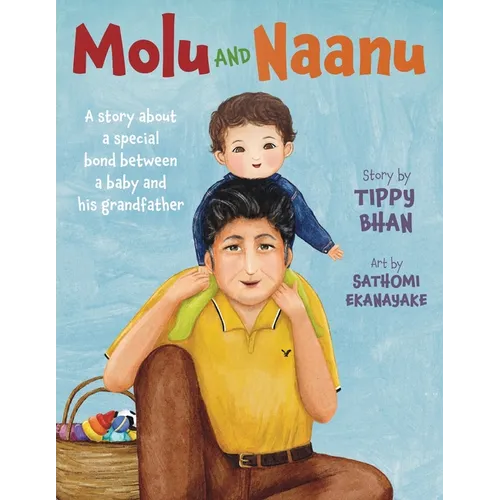 Molu and Naanu: A story about a special bond between a baby and his grandfather