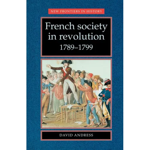 French Society in Revolution 1789-1799