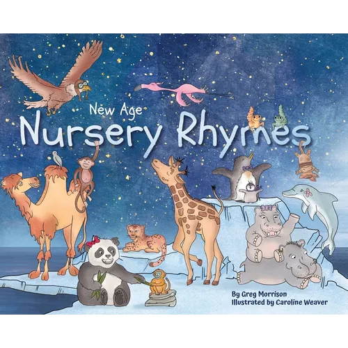 New Age Nursery Rhymes