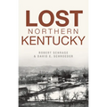 Lost Northern Kentucky