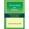 Advocating for Others: A Pocket Resource for Peer Specialists and Counselors