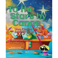 To the Stars by Canoe: A Mayan parable for children