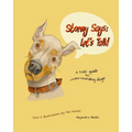 Stormy Says: Let's Talk!: A kids' guide to understanding dogs