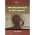 Reconstruction in Philosophy
