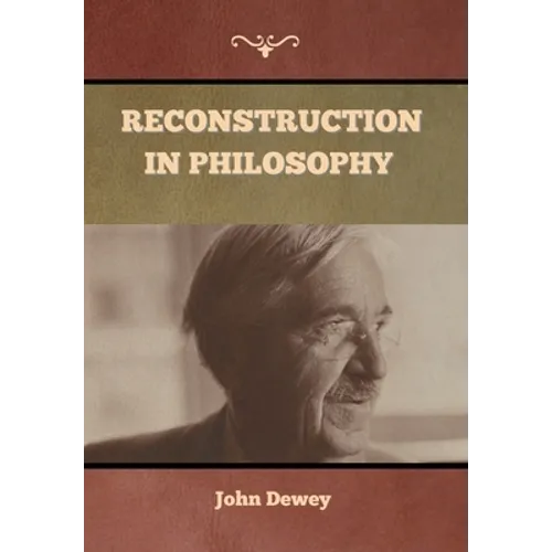 Reconstruction in Philosophy