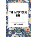 The Impersonal Life