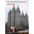 The New and Everlasting Covenant