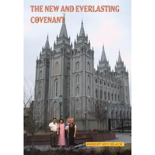 The New and Everlasting Covenant