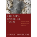 Christian Existence Today