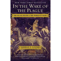 In the Wake of the Plague: The Black Death and the World It Made