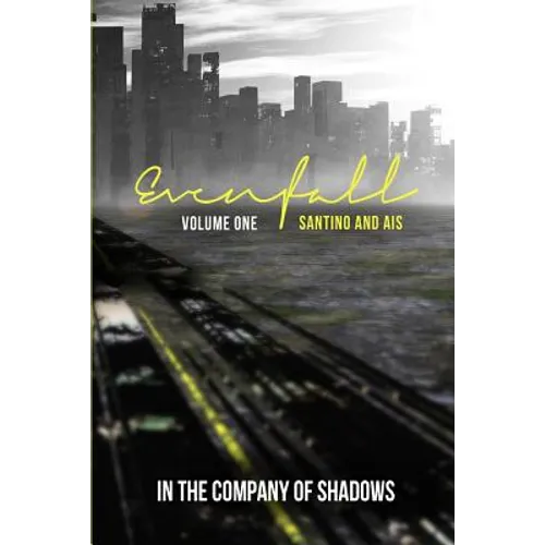 Evenfall Volume I: Director's Cut