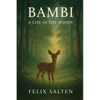 Bambi: A Life in the Woods