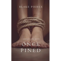 Once Pined (A Riley Paige Mystery-Book 6)
