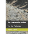 Zion Travels on the Diolkos: Ted the Trainman