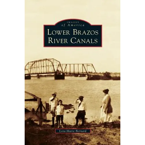 Lower Brazos River Canals