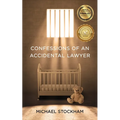 Confessions of an Accidental Lawyer