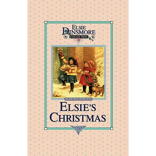 Christmas with Grandma Elsie, Book 14