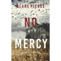 No Mercy (A Valerie Law FBI Suspense Thriller-Book 1)