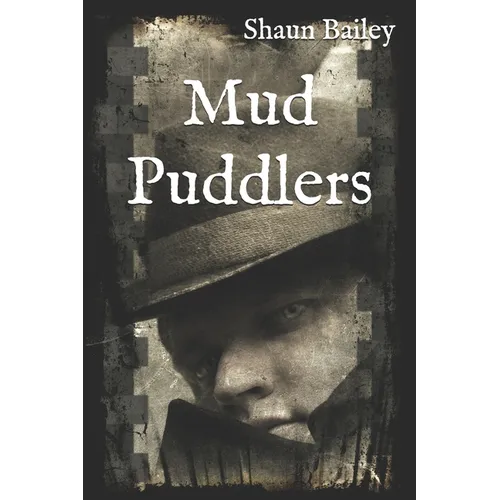 Mud Puddlers