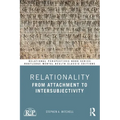 Relationality: From Attachment to Intersubjectivity