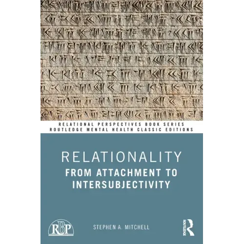 Relationality: From Attachment to Intersubjectivity