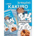 Krazydad Large Kakuro Volume 2: 99 Enormously Satisfying Puzzles