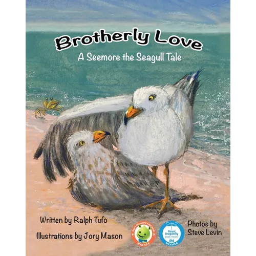 Brotherly Love: A Seemore the Seagull Tale