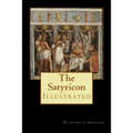 The Satyricon: Illustrated