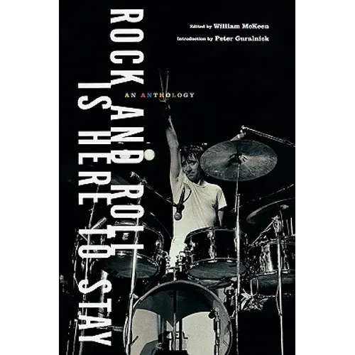 Rock and Roll Is Here to Stay: An Anthology