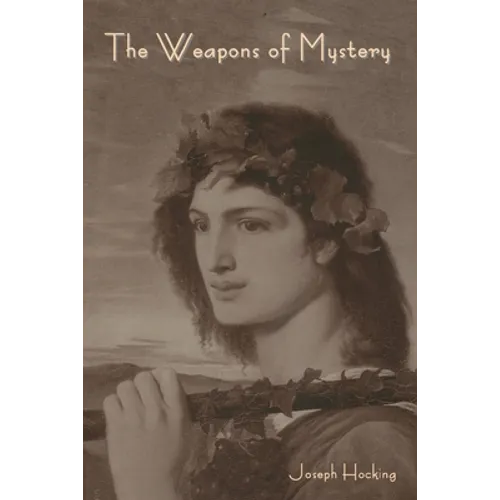 The Weapons of Mystery
