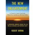 The New Enlightenment: A Twenty-First Century Peaceful American Revolution