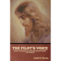The Pilot's Voice: Words of Warning to Youth and Enlightenment for Parents