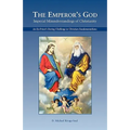 The Emperor's God: Imperial Misunderstandings of Christianity