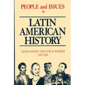 People and Issues in Latin American History Vol II: From Independence to the Present