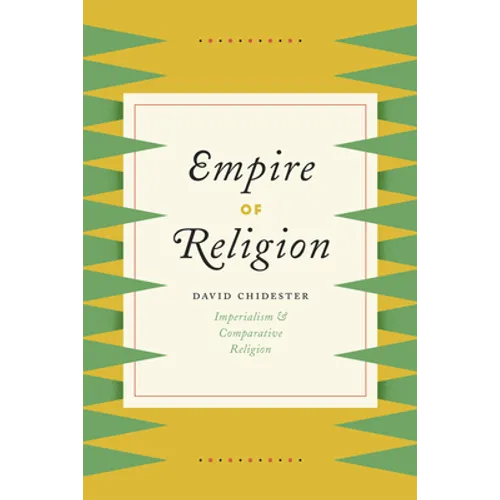 Empire of Religion: Imperialism and Comparative Religion