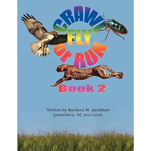 Crawl, Fly or Run Book 2