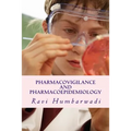 Pharmacovigilance and Pharmacoepidemiology