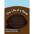 The Life of a Seed