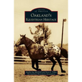 Oakland's Equestrian Heritage