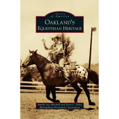 Oakland's Equestrian Heritage