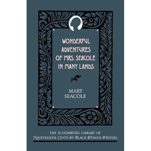 Wonderful Adventures of Mrs. Seacole in Many Lands