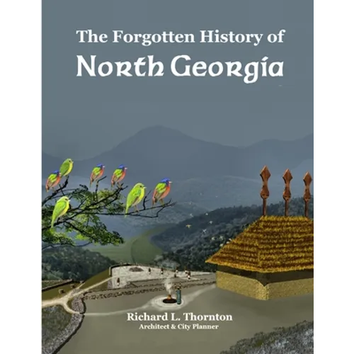 The Forgotten History of North Georgia