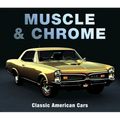 Muscle & Chrome: Classic American Cars